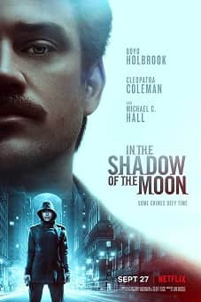 In the Shadow of the Moon 2019