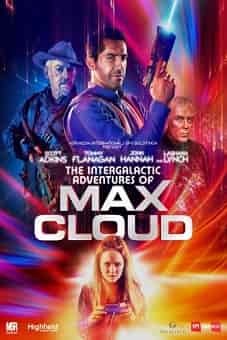 The Intergalactic Adventures of Max Cloud 2020